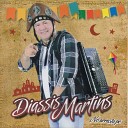 Diassis Martins - Brincadeira na Fogueira