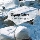 Justine Miogue - Flying Colors
