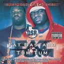 Fat Bastard Tum Tum Dirty South Rydaz - Man Hold Up