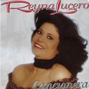 Reyna Lucero - Mis Pesares