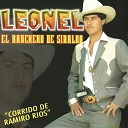 Leonel El Ranchero De Sinaloa - Corrido de Moises Rodriguez