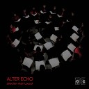 Alter Echo Alain Louisot - My Lord has Come