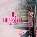 Josi Silva - O Imposs vel Playback