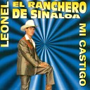 Leonel El Ranchero De Sinaloa - Cuatro Paredes