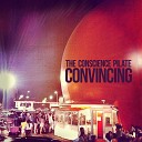 The Conscience Pilate - Convincing