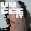 Katelin - The Room