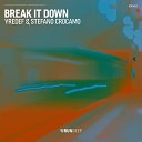 YREDEF Stefano Crocamo - Break It Down