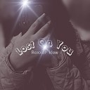 Roxxer Klow - Lost on You