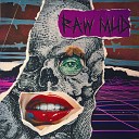 Raw Mud - Глянец