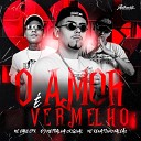 DJ Metralha Original MC Renatinho Falc o MC Davi… - O Amor Vermelho