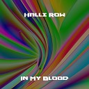Halle Row - In My Blood