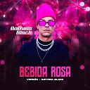 Bathida Black - Bebida Rosa