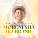 Naldo Jos - Moreninha do Brasil