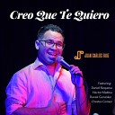 Juan Carlos Ruiz feat Daniel Gonzalez Daniel Requena H ctor Medina Orestes… - Creo Que Te Quiero