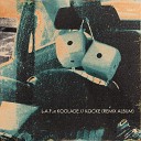 L A F Koolade - Don t Stop Remix