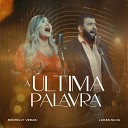 Michelly Veras feat Lucas Silva - A ltima Palavra