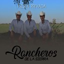 Rancheros de la Sierra - Chiquilla Bonita En Vivo