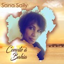 Sana Saily - Convite a Bahia