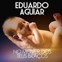 Eduardo Aguiar - O Senhor Meu Pastor