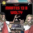 Wolty feat Galaxy Supreme - Martes 13 B