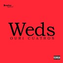 Ouri Cuatros - Weds