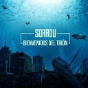 Soradu - Bienvenidos Del Tir n