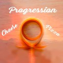 Cheeze Pizza - Progression