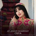 Osiya - Ay Jigari Gharmay