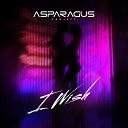 ASPARAGUSproject - I Wish