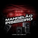 dj dupomba Dj Gabriel Beats Mc w1 MC TH Mc Menor Do Alvorada DJ… - Mandel o Vs Piseiro
