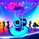 DJ Nickovich - Только музыка