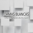 Damas Blancas - Camino Soria
