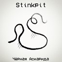 Stinkpit - Я не смешивал вашу собаку с соусом…