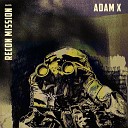Adam X - The Never Ending Quest