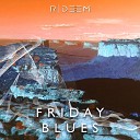 Roscoe Deem - Friday Blues