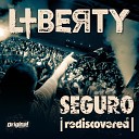 DJ Liberty - Seguro Sir G Remix