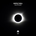 Cortex Thrill - Eclipticum Original Mix