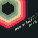Sugar Hill Out Ctrl - Trastevere