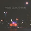 Magic Soul Orchestra - Behind the Plexi