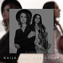 Naija feat Paraschuk - По Камням