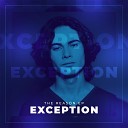 Exception - Sito Stick