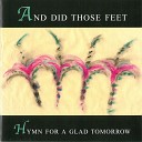 And Did Those Feet - More Than Life