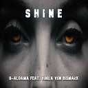 G Aldama feat Vinila von Bismark - Shine