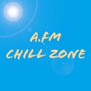 A FM - Chill Zone