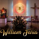 William Faria - Volte A Sorrir