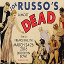 Joe Russo s Almost Dead - Jam Live 2016 03 25