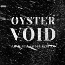 Oyster Void - Grid