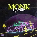 Monk Lambo - Monk