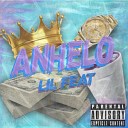 LiL Feat - ANHELO