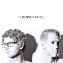 The Burning Hotels - Always